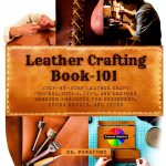 Leathercrafting Kindle Guide by CraftMaster 111-Page Print Replica-0